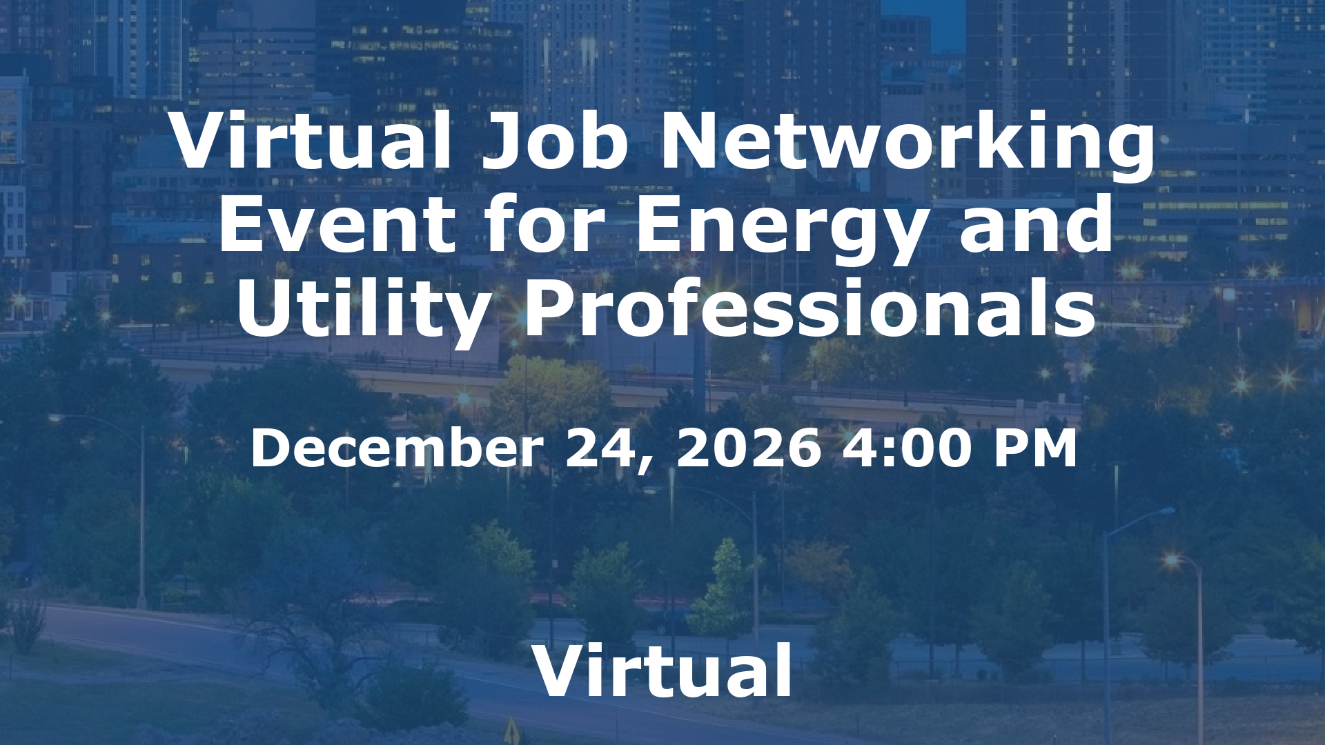 Virtual Job Networking Event for Energy and Utility Professionals event image